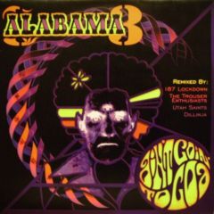 Alabama 3 - Alabama 3 - Aint Goin To Goa - Elemental