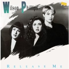 Wilson Phillips - Wilson Phillips - Release Me - Sbk Records