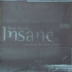 Dark Monks Feat Mim - Dark Monks Feat Mim - Insane (Remixes) (Pt.1) - Pulsive 