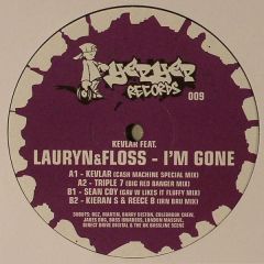 DJ Kevlar Feat Lauryn & Floss - DJ Kevlar Feat Lauryn & Floss - I'm Gone - Yep Yep
