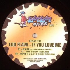 DJ Kevlar Feat. Lou Flava - DJ Kevlar Feat. Lou Flava - If You Love Me - Yep Yep