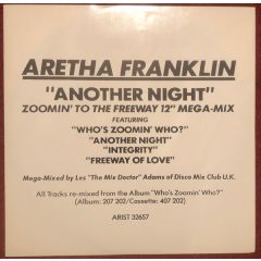Aretha Franklin - Aretha Franklin - Another Night (Zoomin' To The Freeway 12" Mega-Mix) - Arista