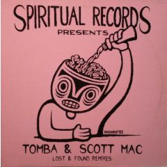 Tomba & Scott Mac - Tomba & Scott Mac - Lost & Found (Remixes) - Spiritual