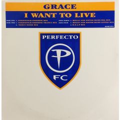 Grace - Grace - I Want To Live - Perfecto FC