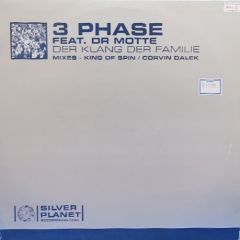 3 Phase Feat.Dr Motte - 3 Phase Feat.Dr Motte - Der Klang Der Familie (Remixes Pt2) - Silver Planet 