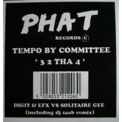 Tempo By Committee - Tempo By Committee - 3 2 Tha 4 - Phat Records