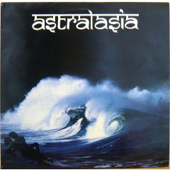 Astralasia - Astralasia - Rhythm Of Life / Celestial Ocean - Magick Eye Records