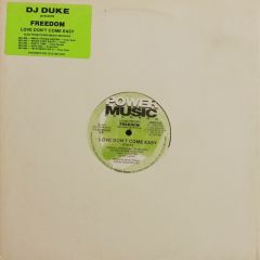DJ Duke Presents Freedom - DJ Duke Presents Freedom - Love Don't Come Easy - Power Music