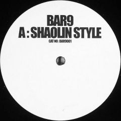 Bar9 - Bar9 - Shaolin Style - Bar9 1
