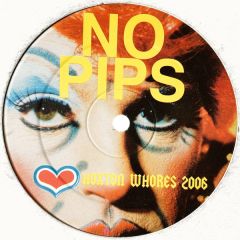 Hoxton Whores - Hoxton Whores - No Pips - No Pips