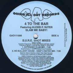 4 To The Bar Feat Alexis P Suter - 4 To The Bar Feat Alexis P Suter - Slam Me Baby - Going All Out