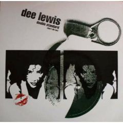 Dee Lewis - Dee Lewis - Double Standard (Don't Dis Me) - Mercury