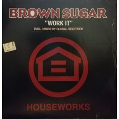Brown Sugar - Brown Sugar - Work It - Houseworks