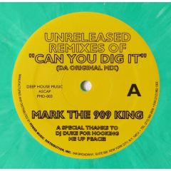 Mark The 909 King - Mark The 909 King - Can You Dig It (Remixes) - Power Music Records