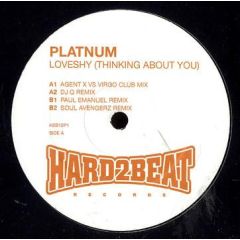 Platnum - Platnum - Loveshy (Thinking About You) - Hard2Beat Records