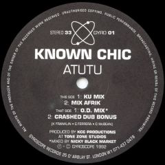 Known Chic - Known Chic - Atutu - Gyroscope