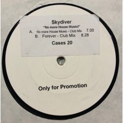 Skydiver - Skydiver - No More House Music - Cases Records