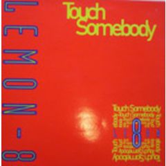 Lemon 8 - Touch Somebody - Basic Beat