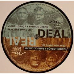 Miguel Graca & Patrick Dream - Miguel Graca & Patrick Dream - Real Deal - Mile End Records 3