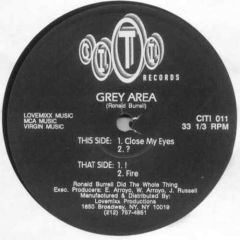 Grey Area - Grey Area - Close My Eyes - Citi Records