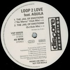 Loop II Love feat. Aquila - Loop II Love feat. Aquila - The Jail Of Emotions - Discore Recordings