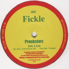 Pranksterz - Pranksterz - Jah Lion - Fickle