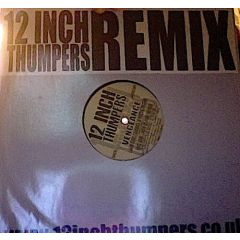 12 Inch Thumpers - 12 Inch Thumpers - Vengeance (Remixes) - 12 Inch Thumpers