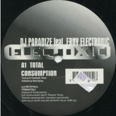 DJ Paradize Feat. Erny Electronic - DJ Paradize Feat. Erny Electronic - Total Consumption - Electoxic Recordings