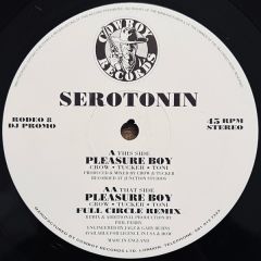 Serotonin - Serotonin - Pleasure Boy - Cowboy Records