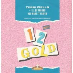 Terri Wells - Terri Wells - I'Ll Be Around - Old Gold
