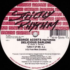 George Acosta Ft Darlene - George Acosta Ft Darlene - Turn It Up Mr DJ - Strictly Rhythm