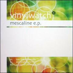 Vinylwatch - Vinylwatch - Mescaline E.P. - Black Hole