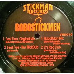 Robostickmen - Robostickmen - Feel Free - Stickman Records