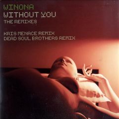 Winona - Winona - Without You (The Remixes) (Disc 2) - Maelstrom