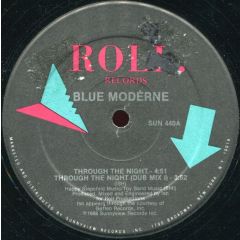 Blue Moderne - Blue Moderne - Through The Night - Roll Records