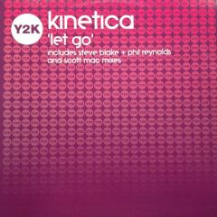 Kinetica - Let Go (Remixes) - Y2K