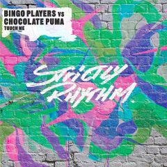Bingo Players Vs. Chocolate Puma - Bingo Players Vs. Chocolate Puma - Touch Me - Strictly Rhythm