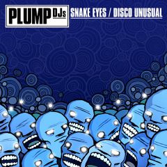 Plump Djs - Plump Djs - Snake Eyes - Finger Lickin
