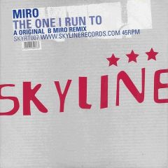 Miro - The One I Run To - Skyline