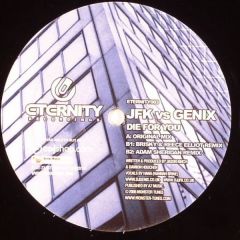 Jfk & Genix - Jfk & Genix - Die For You - Eternity