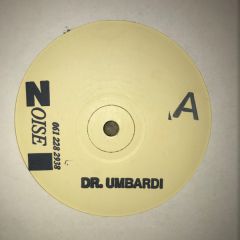 Dr. Umbardi - Dr. Umbardi - (One Day) We'll All Be Free - Noise Records