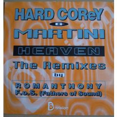 Hard Corey & Martin - Hard Corey & Martin - Heaven (Remixes) - D Vision