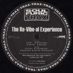 Brian Tappert & John "Julius" Knight Present The Re-Vibe-al Experience - Brian Tappert & John "Julius" Knight Present The Re-Vibe-al Experience - The Re-Vibe-al Experience - Soulfuric Trax