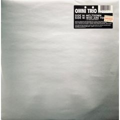 Omni Trio - Omni Trio - Meltdown/Who Are You (Remix) - Moving Shadow