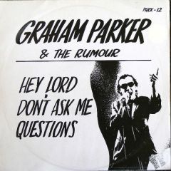 Graham Parker & The Rumour - Graham Parker & The Rumour - Hey Lord, Don't Ask Me Questions - Vertigo