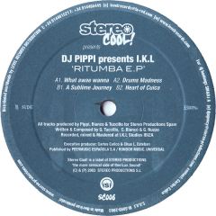 DJ Pippi Presents Ikl - DJ Pippi Presents Ikl - Ritumba EP - Stereo Cool