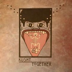 Kusht - Kusht - Together - YNFND