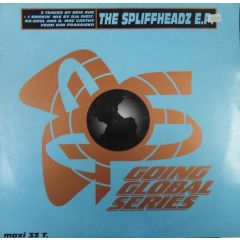 Erik Rug Presents - Erik Rug Presents - The Spliffheadz EP - Going Global