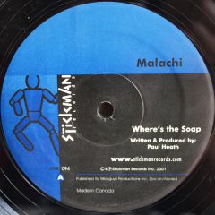 Malachi - Malachi - Where's The Soap - Stickman