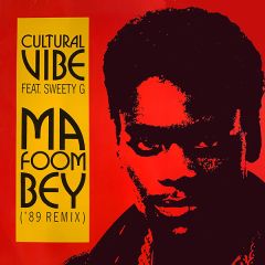 Cultural Vibe - Cultural Vibe - Ma Foom Bey (1989 Remix) - BCM